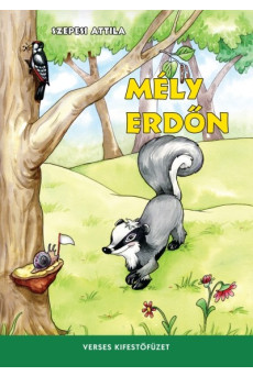 Mély erdőn