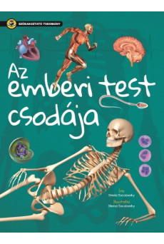 Az emberi test csodája - Szórakoztató tudomány