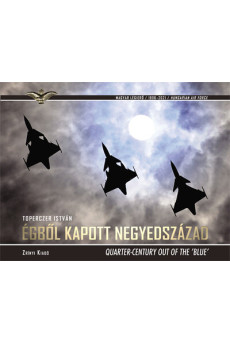 Égből kapott negyedszázad - Quarter-Century Out of the ’Blue’
