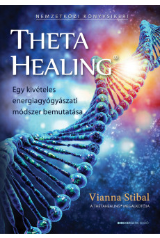 ThetaHealing - Egy kivételes energiagyógyászati… (e-könyv)