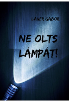Ne olts lámpát! (e-könyv)