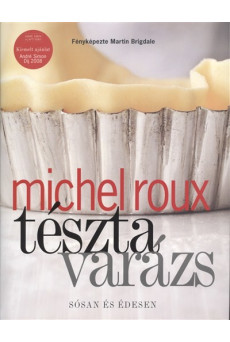 Tészta varázs /sósan és édesen