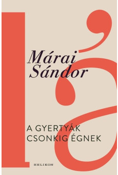 A gyertyák csonkig égnek (új kiadás)