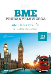 BME próbanyelvvizsga angol nyelvből - 8 felsőfokú feladatsor – C1 szint (CD-melléklettel)