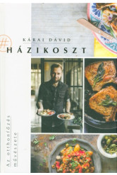 #Házikoszt - Az otthonfőzés művészete