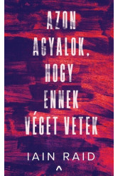 Azon agyalok, hogy ennek véget vetek