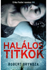 Halálos titkok - Erika Foster nyomoz 6. (e-könyv)