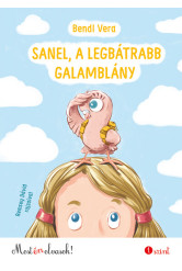 Sanel, a legbátrabb galamblány