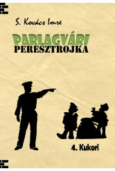 PARLAGVÁRI PERESZTROJKA 4. (e-könyv)