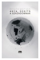 Anya, segíts a századomnak